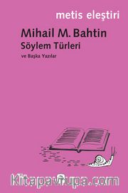Söylem Türleri ve Başka Yazılar