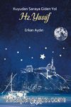 Kuyudan Saraya Giden Yol Hz. Yusuf