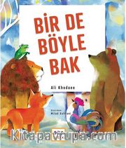 Bir De Böyle Bak ( Ciltli   )