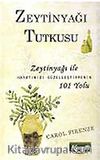 Zeytinyağı Tutkusu