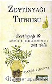 Zeytinyağı Tutkusu
