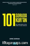 101 Soruda Kur’an: Dinî Konularda En Çok Merak Edilen Sorular