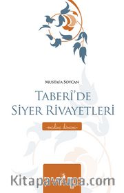 Taberi'de Siyer Rivayetleri <br /> Medine Dönemi 