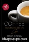 Coffe From The Soil To The Cup 