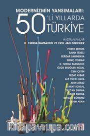 Modernizmin Yansımaları: 50’li Yıllarda Türkiye