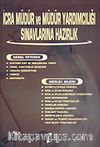 İcra Müdür ve Müdür Yardımcılığı Sınavlarına Hazırlık