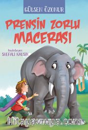 Prensin Zorlu Macerası