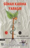 Günah Kadına Yaraşır