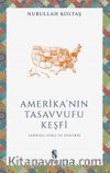 Amerika’nın Tasavvufu Keşfi & Tarihsel Süreç ve Doktrin