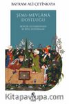 Şems-Mevlana Dostluğu