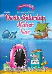 Derin Sulardan Haber Var / Haber Var Serisi 8