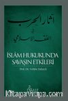 İslam Hukukunda Savaşın Etkileri