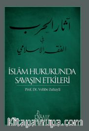 İslam Hukukunda Savaşın Etkileri
