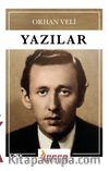 Yazılar / Orhan Veli
