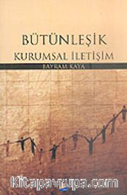 Bütünleşik Kurumsal İletişim