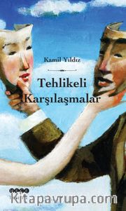 Tehlikeli Karşılaşmalar