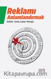 Reklamı Anlamlandırmak