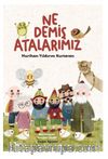 Ne Demiş Atalarımız