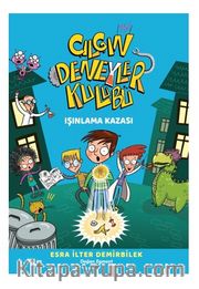 Çılgın Deneyler Kulübü 1 / Işınlanma Kazası