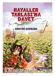 Hayaller Tarlasına Davet