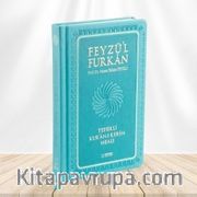 Feyzü'l Furkan Tefsirli Kur'an-ı Kerim Meali (Büyük Boy - Sadece Meal - Ciltli)