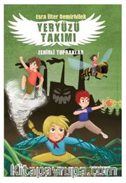 Yeryüzü Takımı 2 / Zehirli Topraklar