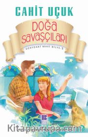Uzaydaki Mavi Bilye 3 Doğa Savaşçıları