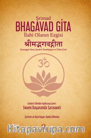 Şrimad Bhagavad Gita: İlahi Olanın Ezgisi