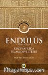 Endülüs  (Gırnata Sultanlığı) ve Kuzey Afrika İslam Devletleri