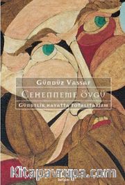Cehenneme Övgü - Gündelik Hayatta Totalitarizm