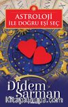 Astroloji ile Doğru Eşi Seç