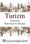 Turizm Endüstrisinde Modern Pazarlama Yaklaşımları