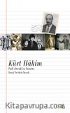 Kürt Hakim & Faik Bucak’ın Yaşamı