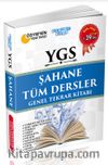 YGS Şahane Tüm Dersler Genel Tekrar Kitabı