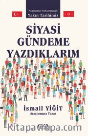 Siyasi Gündeme Yazdıklarım