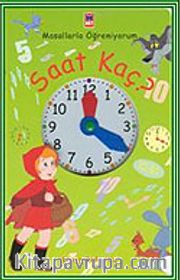 Masallarla Öğreniyorum/Saat Kaç?