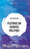 Plotinos’un Eksiksiz Külliyatı
