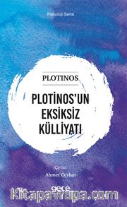 Plotinos’un Eksiksiz Külliyatı