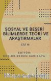 Sosyal ve Beşerî Bilimlerde Teori ve Araştırmalar Cilt III