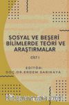 Sosyal ve Beşeri Bilimlerde Teori ve Araştırmalar Cilt I