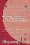 Mimarlık Planlama ve Tasarım Alanında Teori ve Araştırmalar