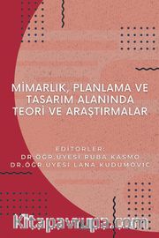Mimarlık Planlama ve Tasarım Alanında Teori ve Araştırmalar
