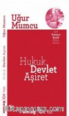 Hukuk, Devlet, Aşiret