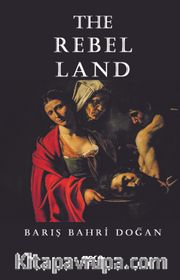 The Rebel Land