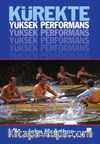 Kürekte Yüksek Performans
