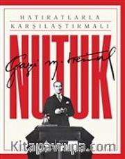 Hatıratlarla Karşılaştırmalı Nutuk (Karton Kapak)