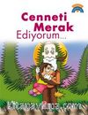 Cenneti Merak Ediyorum