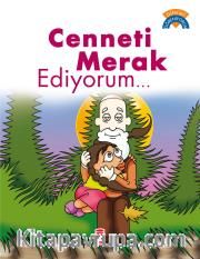 Cenneti Merak Ediyorum