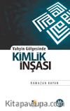 Kimlik İnşası