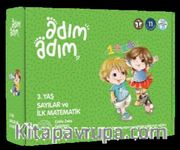 Adım Adım Eğitim Seti 3 Yaş / Sayılar ve İlk Matematik